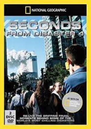 9/11: Seconds From Disaster Poster