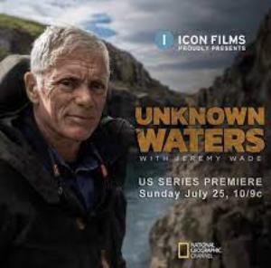 Unknown Waters With Jeremy Wade Poster