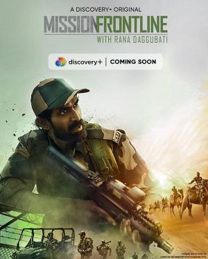 Mission Frontline With Rana Daggubati Poster