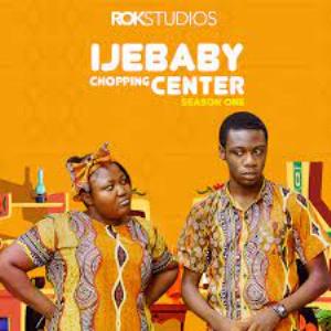 IjeBaby Chopping Centre S1 EP13 Poster