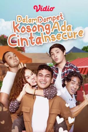 Dalam Dompet Kosong Ada Cinta Insecure Poster