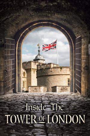 Inside the Tower of London Poster