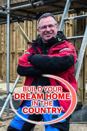 Build Your Dream Home in the Country Poster