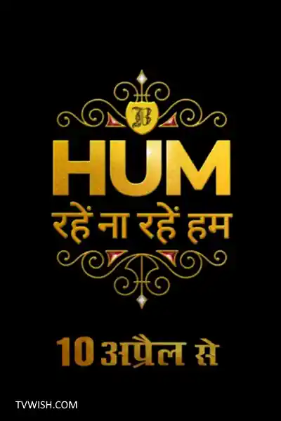 Hum Rahein Na Rahein Hum Poster