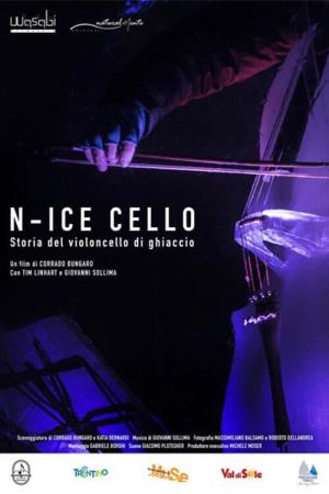 N-Ice Cello - Storia del violoncello... Poster