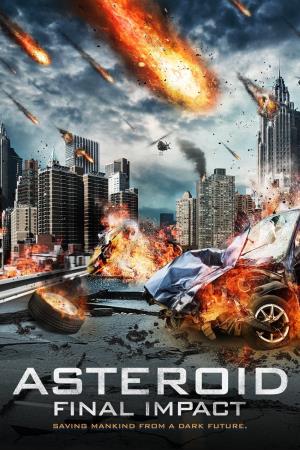 Asteroid - Final Impact Poster