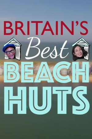 Britain's Best Beach Huts Poster