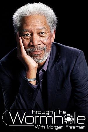 Through The Wormhole With Morgan Freeman Poster