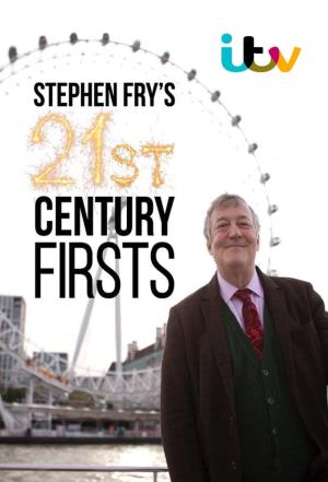 Stephen Fry's 21st Century Firsts Poster