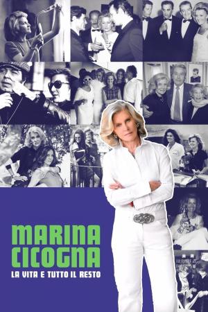 Marina Cicogna - La vita e tutto il resto - Marina Cicogna - La vita e tutto il resto Poster