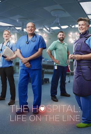The Hospital: Life on the Line Poster
