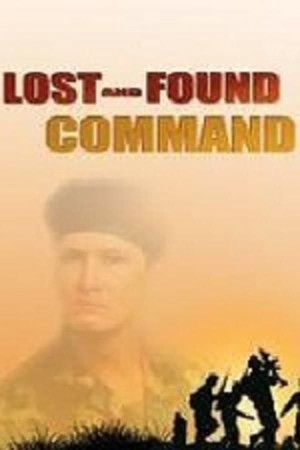 LOST AND FOUND COMMAND Poster