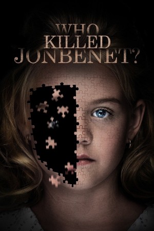 Who Killed JonBenet? Poster