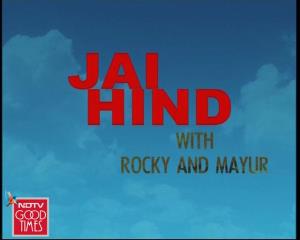 Jai Hind With Rocky And Mayur Poster