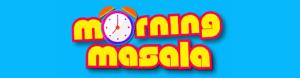 Morning Masala Poster